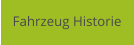 Fahrzeug Historie