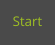 Start